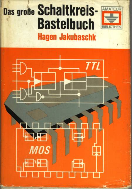 Das gro�e Schaltkreis-Bastelbuch